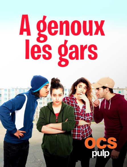OCS Pulp - A genoux les gars