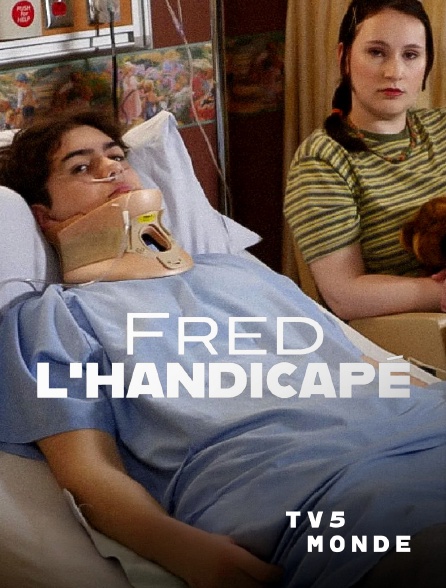 TV5MONDE - Fred l'handicapé