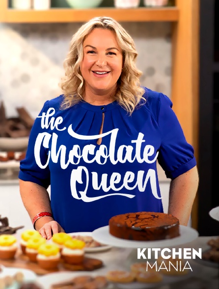 KITCHEN MANIA - The Chocolate Queen