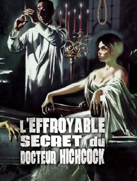 L'effroyable secret du Dr Hichcock