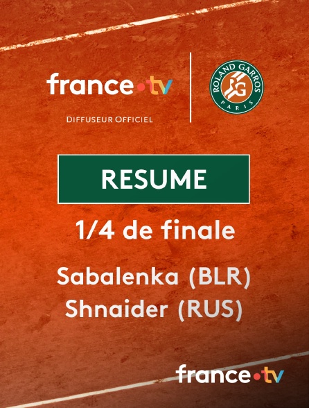 france.tv - Roland-Garros - 1/4 de finale (F) : le résumé de Aryna Sabalenka vs Diana Shnaider
