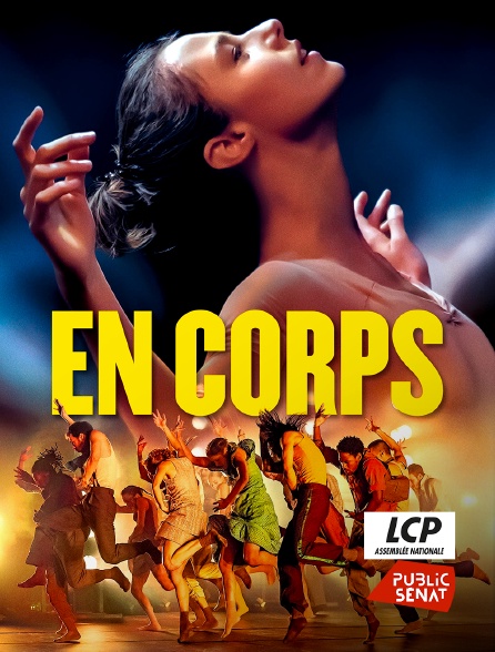 LCP Public Sénat - En corps