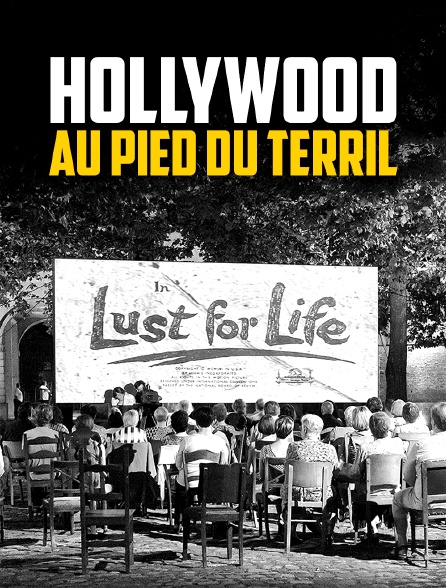 Hollywood au pied du terril