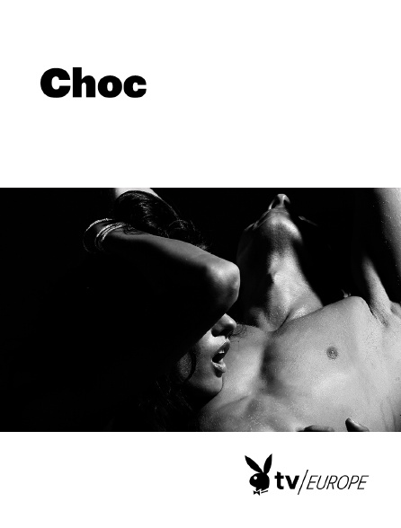 Playboy TV - Choc