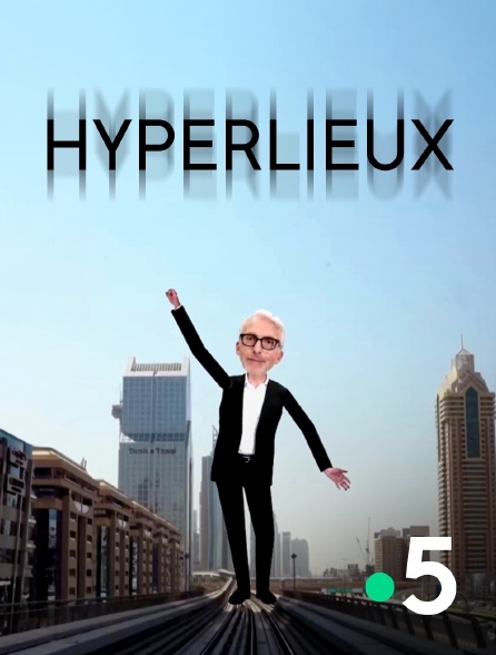 France 5 - Hyperlieux