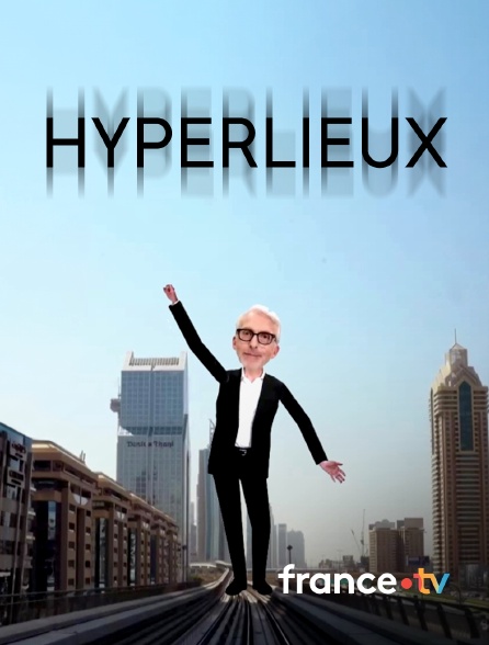 france.tv - Hyperlieux