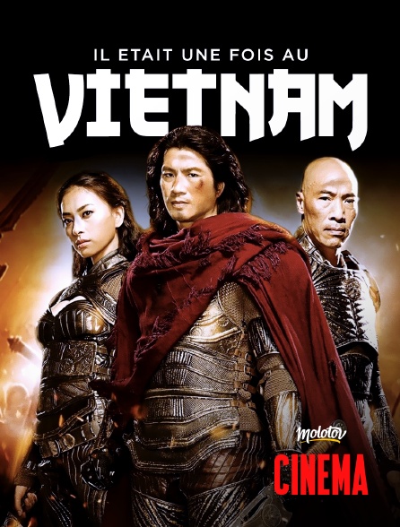 Molotov Channels Cinéma - Il était une fois au Vietnam