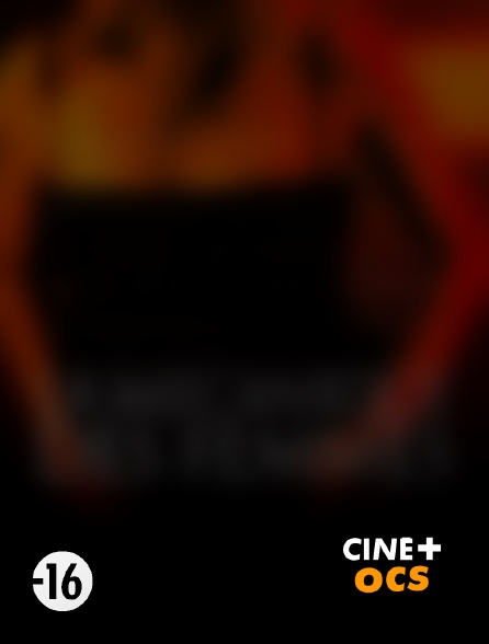 CINÉ Cinéma - La Mécanique Des Femmes