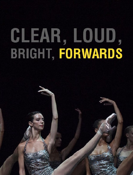 Clear, Loud, Bright, Forward
