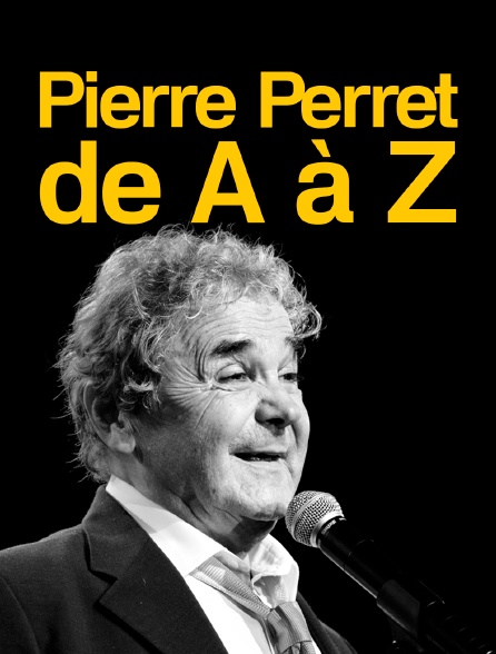 Pierre Perret de A à Z