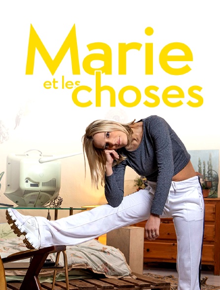 Marie et les choses