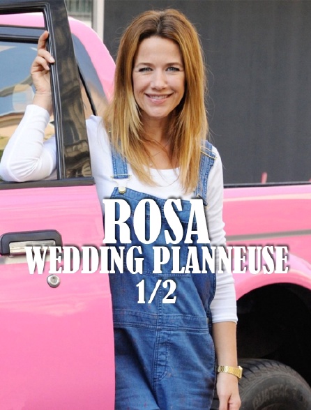 Rosa : wedding planneuse