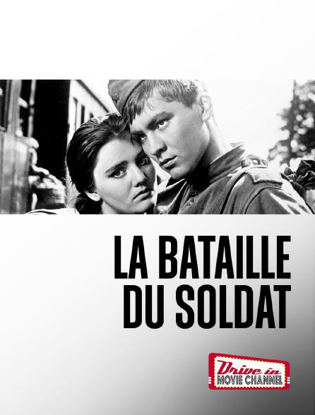 Drive-in Movie Channel - La ballade du soldat