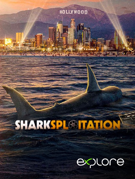 EXPLORE - Sharksploitation