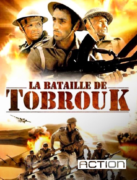 ACTION - La bataille de Tobrouk