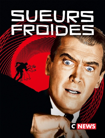 CNEWS - Sueurs froides
