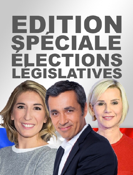 Edition spéciale / Elections législatives