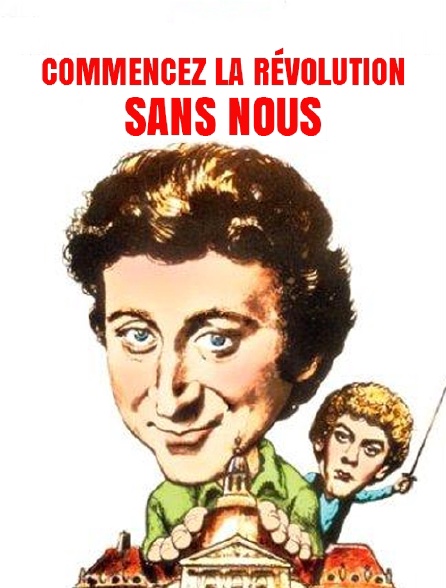 Commencez la révolution sans nous