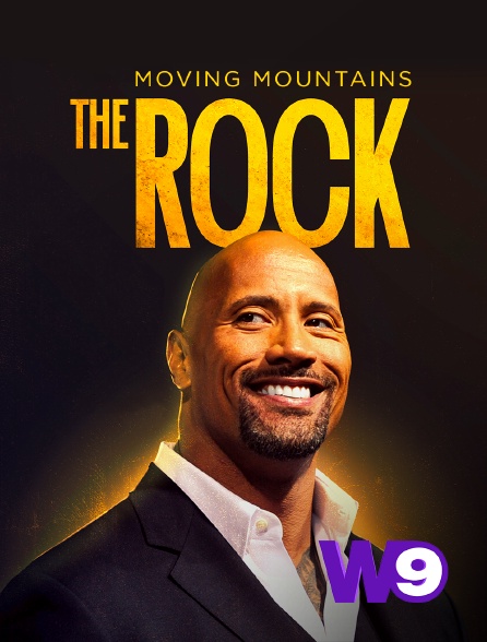 W9 - The Rock: moving mountains
