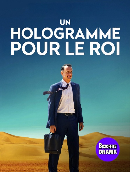 Box Office Drama - Un hologramme pour le roi