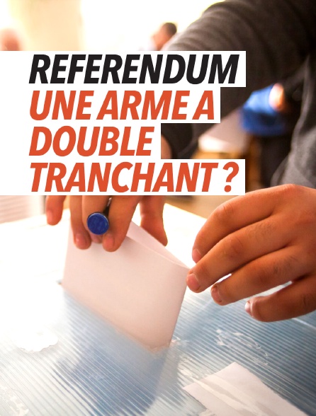 Référendum, une arme à double tranchant ?