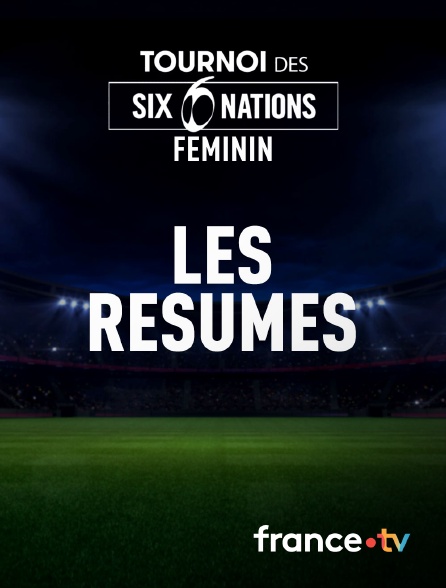 France.tv - Rugby - Tournoi des VI Nations féminin : les résumés