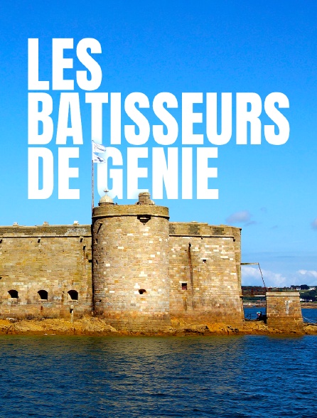 Les bâtisseurs de génie