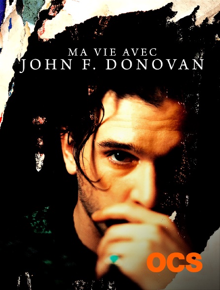 OCS - MA VIE AVEC JOHN F. DONOVAN