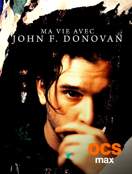 OCS Max - Ma vie avec John F. Donovan