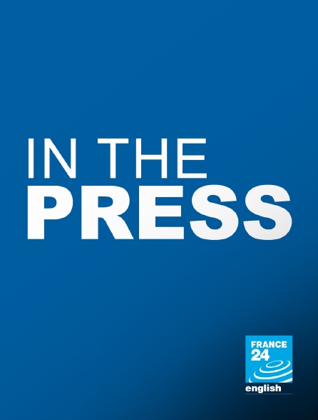 France 24 Anglais - In the Press