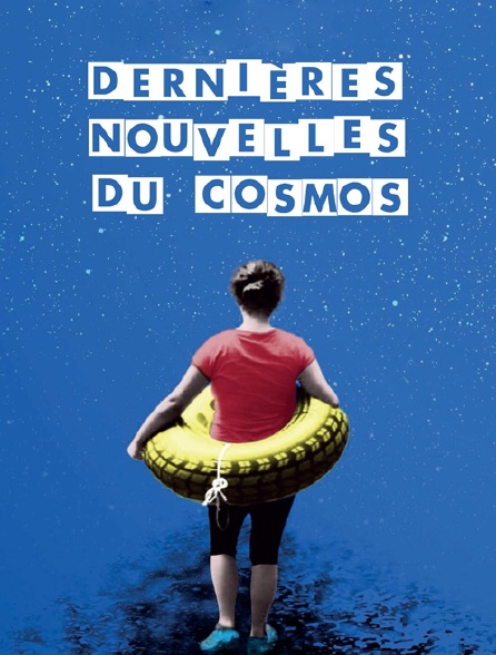 Dernières nouvelles du cosmos