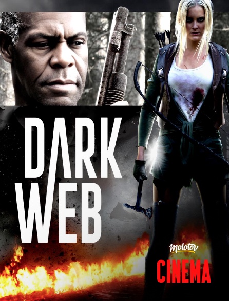 Molotov Channels Cinéma - Dark Web