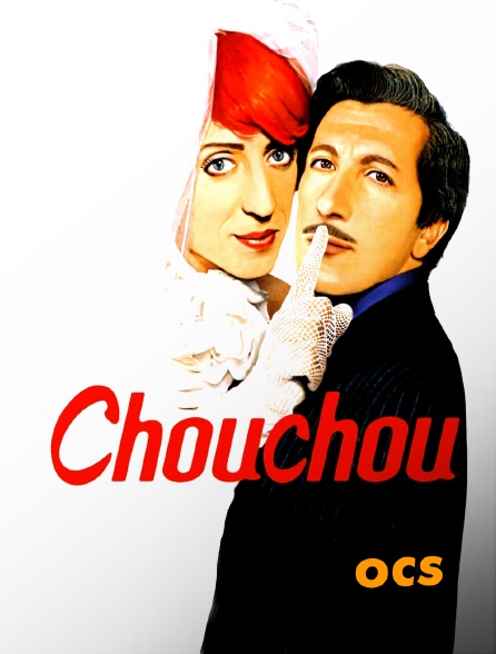 CINÉ+ OCS - Chouchou