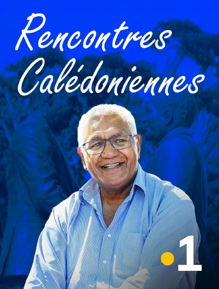 La 1ère Nouvelle-Calédonie - Rencontres calédoniennes