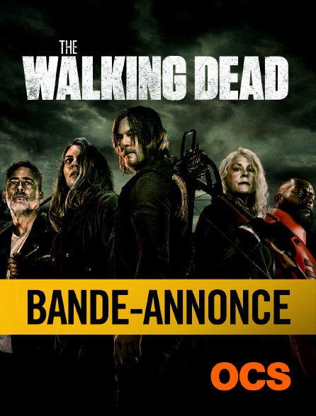 OCS - Bande-annonce : The Walking Dead S11