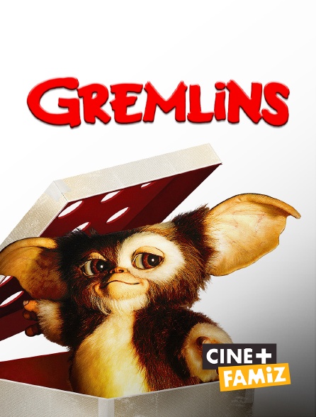 Ciné+ Famiz - Gremlins