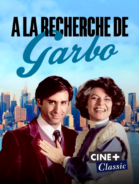 Ciné+ Classic - À la recherche de Garbo