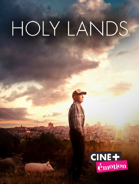 Ciné+ Emotion - Holy Lands