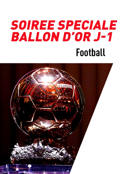 Football : Soirée spéciale Ballon d'or J-1
