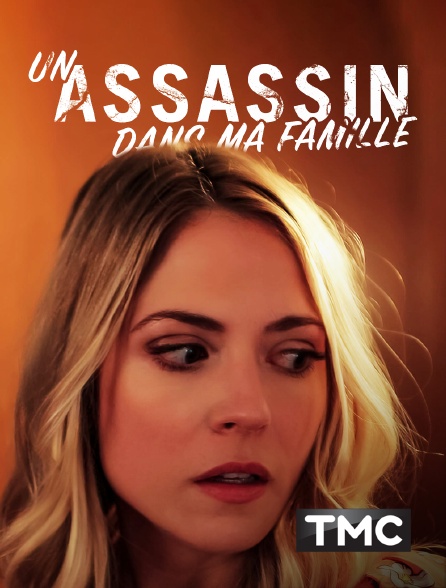 TMC - Un assassin dans ma famille
