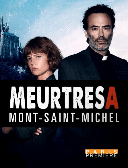 Paris Première - Meurtres au Mont-Saint-Michel