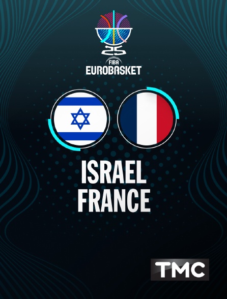TMC - EuroBasket - Israël / France - 2025