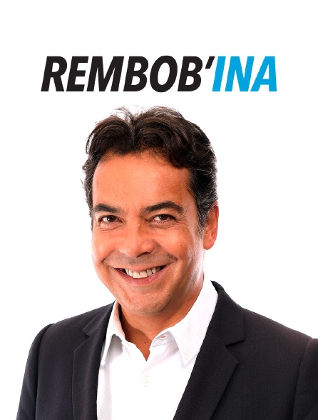 Rembob'INA