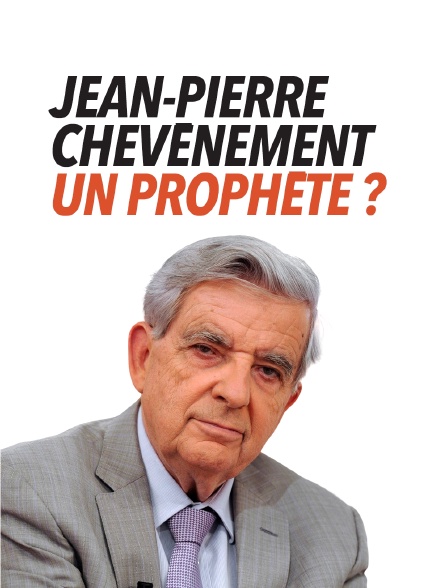 Jean-Pierre Chevènement, un prophète ?