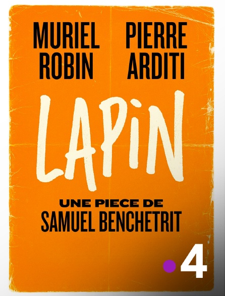 France 4 - Lapin