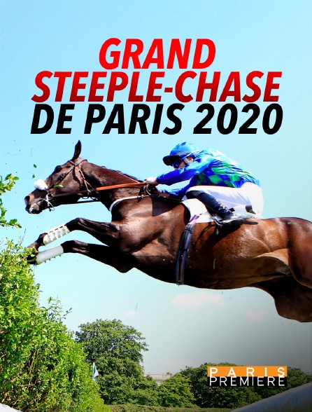 Paris Première - Grand Steeple-Chase de Paris 2020