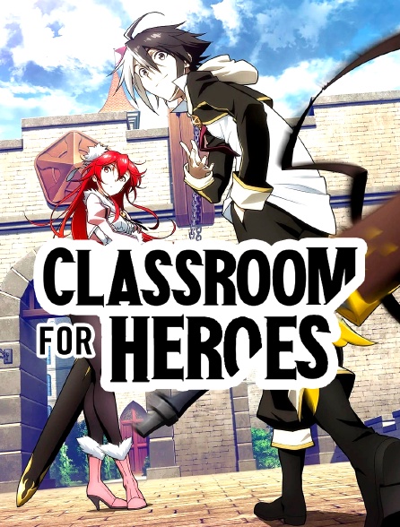Classroom for Heroes
