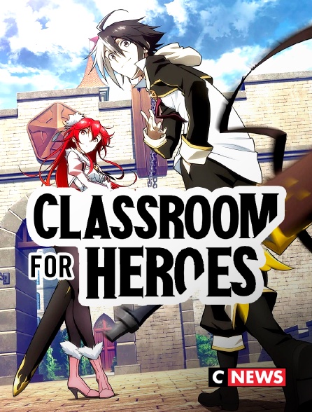 CNEWS - Classroom for Heroes