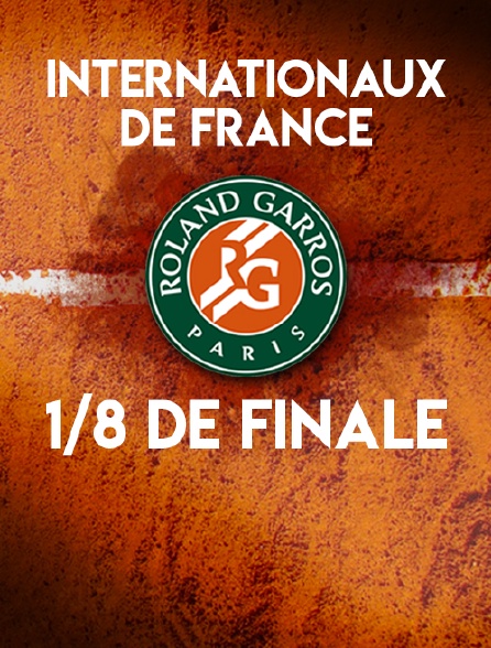 Internationaux de France 2018 - 8es de finale