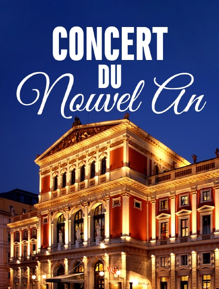 Concert Du Nouvel An En Streaming Gratuit